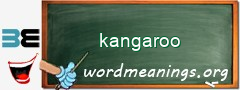 WordMeaning blackboard for kangaroo